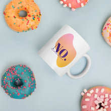 Load image into Gallery viewer, No Is a Whole Sentence Mug